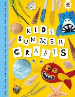 Book Cover for KIDS SUMMER CRAFTS by Emily Kington