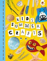 Book Cover for Kids Summer Crafts by Emily Kington