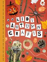 Book Cover for Kids Autumn Crafts by Emily Kington