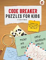 Book Cover for CODE BREAKER PUZZLES FOR KIDS by Dr. Gareth Moore