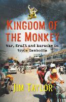 Book Cover for Kingdom of the Monkey by Jim Taylor