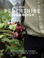 Book Cover for The Perthshire Cook Book by Katie Fisher