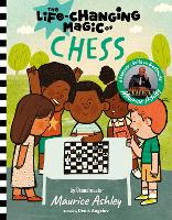 Book Cover for The Life-Changing Magic of Chess by Maurice Ashley