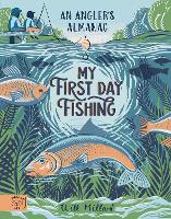 Book Cover for My First Day Fishing by Will Millard