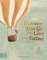 Book Cover for Wherever You Go, My Love Will Follow by Birgitta Sif