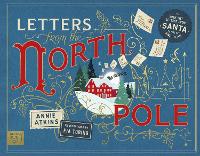 Book Cover for Letters from the North Pole by Annie Atkins