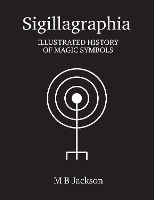 Book Cover for Sigillagraphia by Mark Jackson