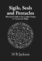 Book Cover for Sigils, Seals and Pentacles by M Jackson