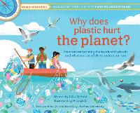 Book Cover for Why Does Plastic Hurt the Planet? by Clive Gifford