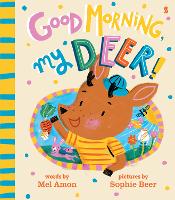 Book Cover for Good Morning, My Deer! by Melanie Amon