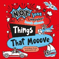 Book Cover for Not Just Another Book About Things That Mooove by Jake McDonald