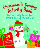 Book Cover for Christmas Is Coming Sticker Activity Book by Sarah Walden