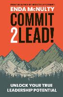 Book Cover for Commit 2 Lead! by Enda McNulty