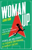 Book Cover for Woman Up by Carrie Dunn