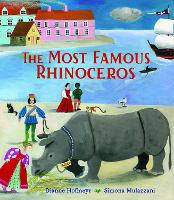 Book Cover for The Most Famous Rhinoceros by Dianne Hofmeyr