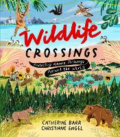Book Cover for Wildlife Crossings by Catherine Barr