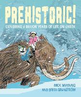 Book Cover for Prehistoric! by Mick Manning