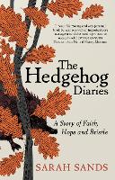 Book Cover for The Hedgehog Diaries by Sarah Sands