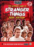 Book Cover for Stranger Things Ultimate Guide by IYKYK 2024 Edition by Little Brother Books