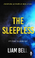 Book Cover for The Sleepless by Liam Bell