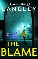 Book Cover for The Blame by Charlotte Langley