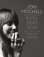 Book Cover for Joni Mitchell: Both Sides Now by Malka Marom