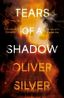 Book Cover for Tears of a Shadow by Oliver Silver