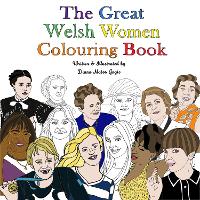 Book Cover for The Great Welsh Women Colouring Book by Diana Matos Gagic