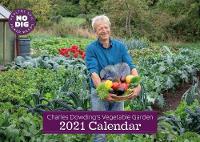 Book Cover for Charles Dowding's Vegetable Garden Calendar 2021 by Charles Dowding