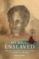 Book Cover for My Soul: Enslaved by Sheila Moore