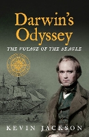 Book Cover for Darwin's Odyssey: The Voyage of the Beagle by Kevin Jackson