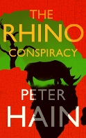 Book Cover for The Rhino Conspiracy by Peter Hain