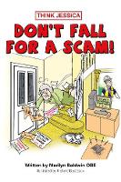 Book Cover for Don't Fall for a Scam! by Marilyn Baldwin, Think Jessica Organization