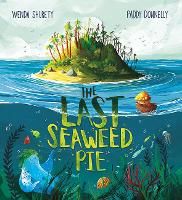 Book Cover for The Last Seaweed Pie by Wenda Shurety