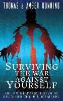 Book Cover for Surviving The War Against Yourself by Thomas & Amber Dunning