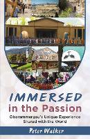 Book Cover for Immersed in the Passion by Peter Walker