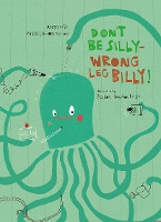 Book Cover for Don’t Be Silly-Wrong Leg Billy! by Antonis Papatheodoulou