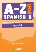 Book Cover for A-Z for Spanish B by Noelia Zago