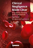 Book Cover for Clinical Negligence Made Clear by Nigel Poole