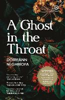 Book Cover for A Ghost In The Throat by Doireann Ní Ghríofa