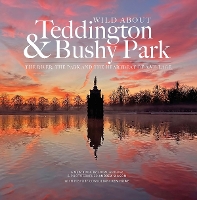 Book Cover for Wild Wild About Teddington & Bushy Park by Andrew Wilson