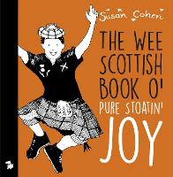 Book Cover for The Wee Book O' Pure Stoatin' Joy by Susan Cohen