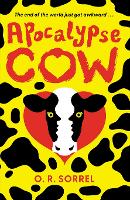 Book Cover for Apocalypse Cow by O.R. Sorrel