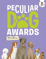 Book Cover for Peculiar Dog Awards by Annabel Griffin