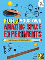 Book Cover for Build Your Own Amazing Space Experiments by Rob Ives