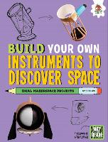 Book Cover for Build Your Own Instruments to Discover Space by Rob Ives