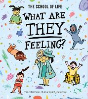 Book Cover for What Are They Feeling? by School of Life (Business enterprise)