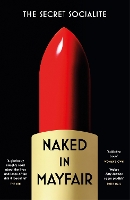 Book Cover for Naked In Mayfair by The Secret Socialite