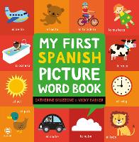 Book Cover for My First Spanish Picture Word Book by Catherine Bruzzone