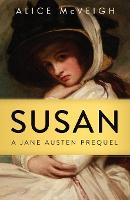 Book Cover for Susan: A Jane Austen Prequel by Alice McVeigh